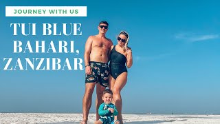 TUI BLUE BAHARI, ZANZIBAR - WALKTHROUGH TOUR