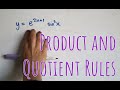 The Product and Quotient Rules for Differentiation