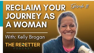 Reclaim Your Journey as a Woman | Dr. Mindy Pelz & Kelly Brogan