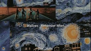 Wallows - Remember When (Sub. Español)