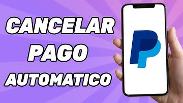 Como Cancelar Pago Automatico en PayPal | Guía 2025