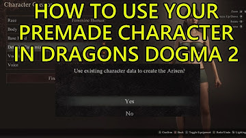Dragons Dogma 2 How to Use Premade Character. How to Use Existing Character from Character Creator