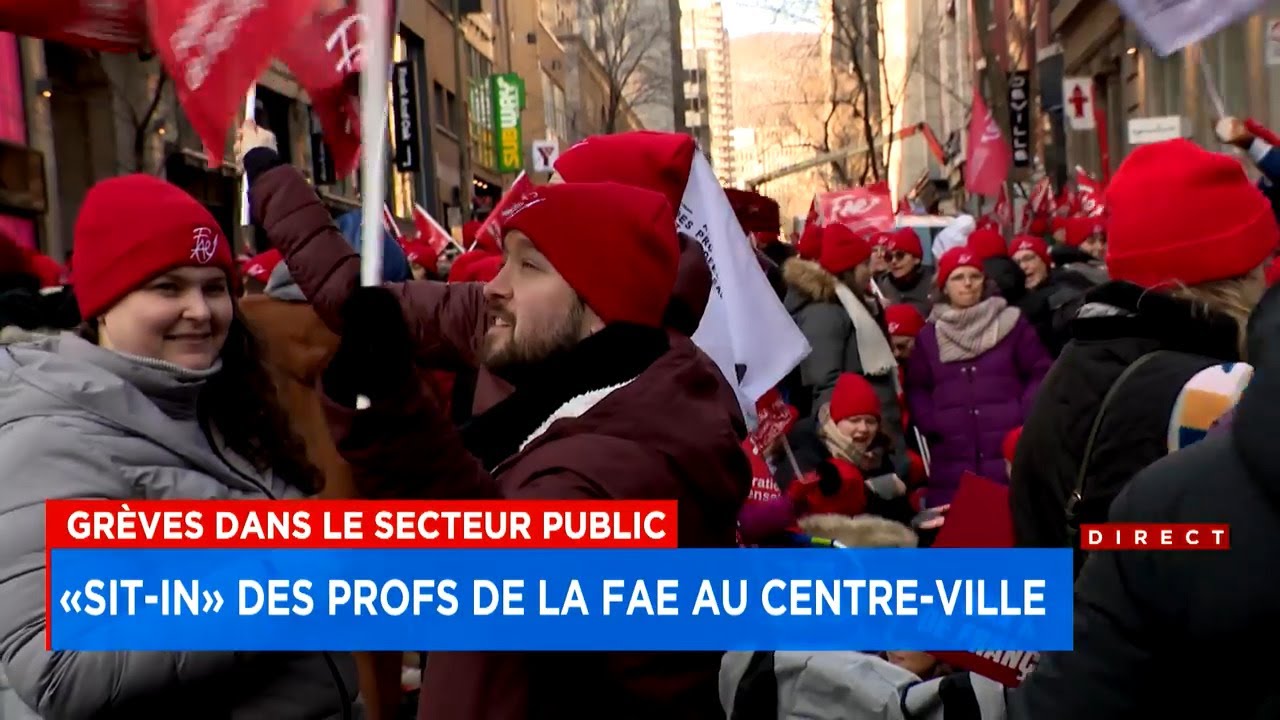 Sit-in des enseignants de la FAE au centre-ville de Montréal: explications 12h