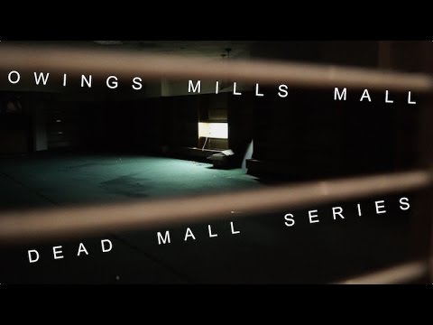 DEAD MALL SERIES : Super Dead, Creepy Owings Mills Mall at Night **DEMOLISHED**