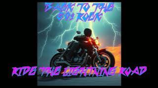 Ride the Lightning Road ｜ Back to the 80s Rock