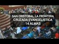 CAMPAÑA DESDE SAN CRISTOBAL,  LA FRONTERA / 10 NOVIEMBRE 2021/M. C.  ELOHIM CENTRAL