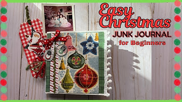 How To Make A Christmas Junk Journal for Beginners #craftygiveaway
