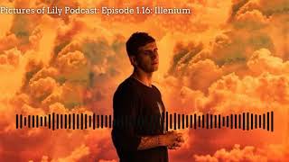 Download Lagu Pictures of Lily Podcast: Episode 1.16: Illenium Download Lagu Pictures of Lily Podcast: Episode 1.16: Illenium