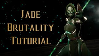 Jade Brutality Tutorial for Mortal Kombat 11 - Kombat Tips Season 3