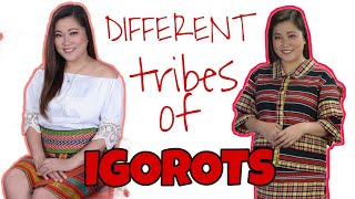 Different Tribes of IGOROT I Bontoc I Itneg I Kalinga I Ifugao I Ibaloi I Kanknaey I Mhaye