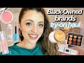 MAKEUP HAUL + TRY ON // Black-owned makeup brands I've never tried + let's learn together!