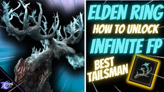 Elden Ring - How To Get Infinite FP! | Best Tailsman MUST USE...
