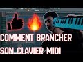 Comment brancher son clavier midi dans fl studio 20 tuto dbutants