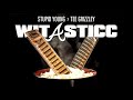$tupid Young x Tee Grizzley - Wit A Sticc [1/2 CLEAN 🧼]