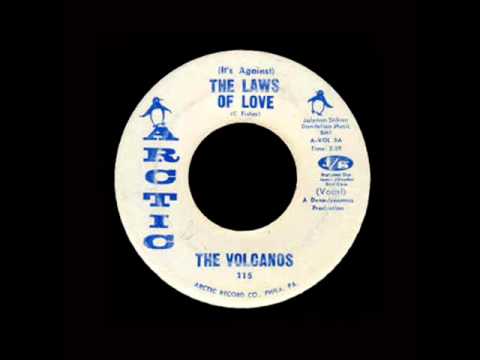 The Volcanos - (It's Against) The Laws Of Love