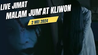 LIVE JIMAT MALAM JUM'AT KLIWON 2 MEI 2024