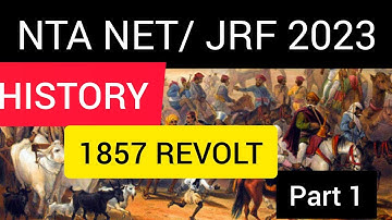 NTA NET/ JRF 2023 || HISTORY || REVOLT 1857 || PART 1