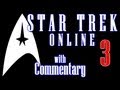 Star Trek Online Game Play with Commentary (Episode 3 - M-A-R-S)