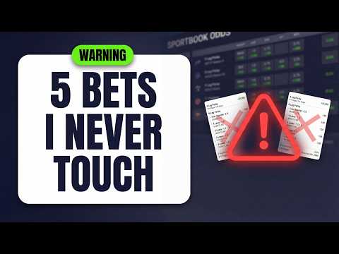 5 Sports Bets I Almost Never Touch (WARNING!)