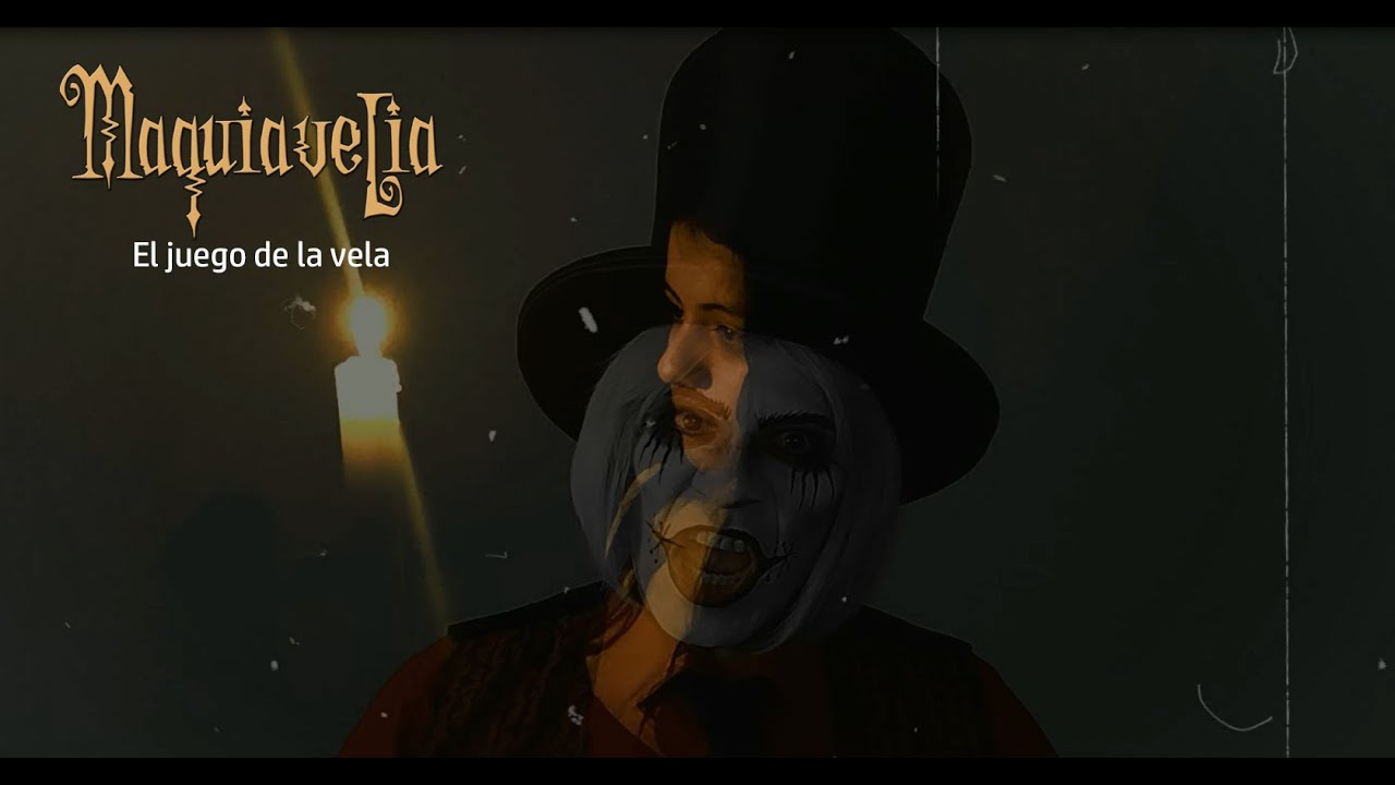Maquiavelia / El juego de la vela
