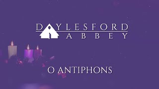 December 21 | O Antiphon: โO Dayspringโ | Daylesford Abbey Advent Series