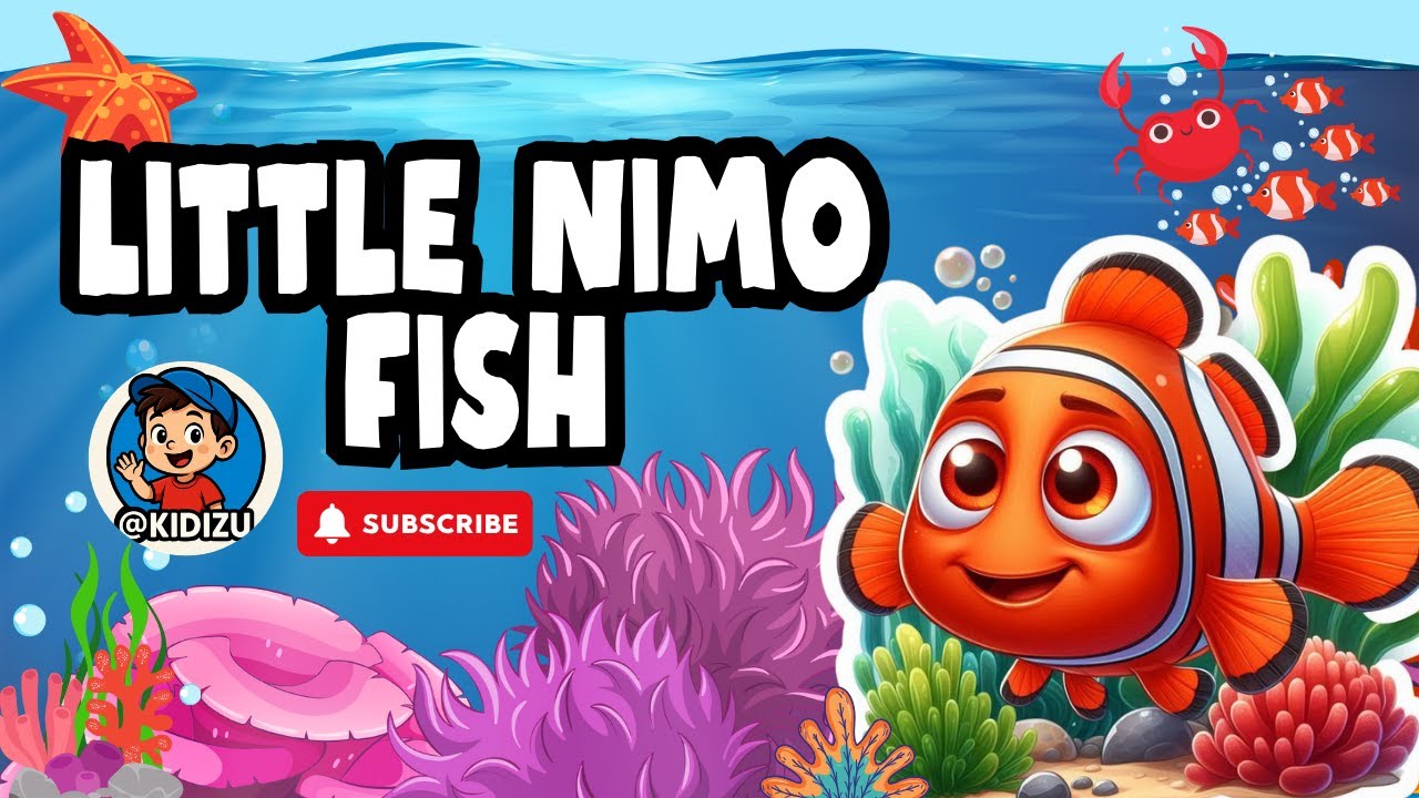 Kids Song| Nimo Fish song| little fish friend song| 