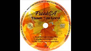 Freak Sa  Our Trust In God