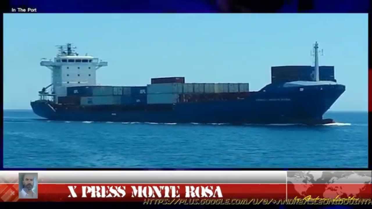 X PRESS MONTE ROSA - Container Ship - YouTube
