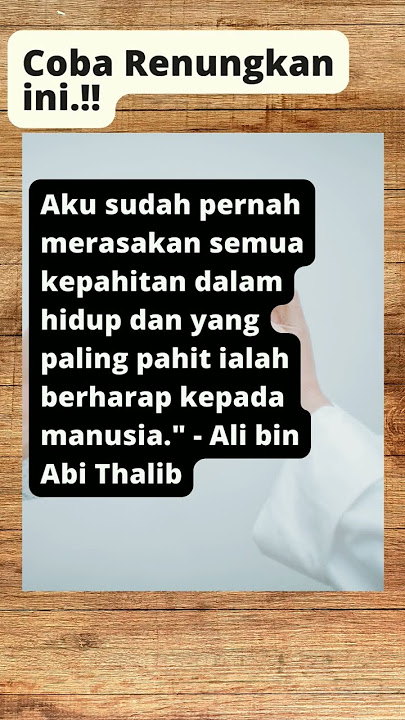 Story wa kata bijak sayyidina Ali #shorts #quotes #storywa