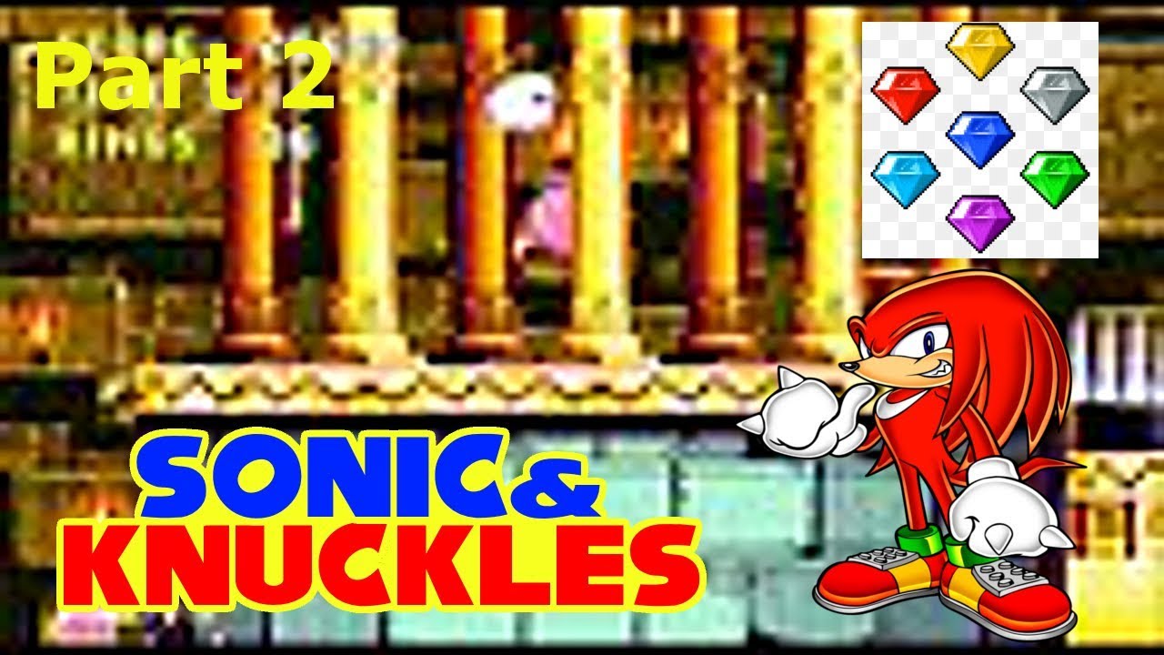 Lets Play Sonic & Knuckles SEGA GENESIS (HD) Part 2 Super Knuckles YouTube