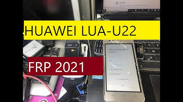 How To Remove Huawei Google Account Y3ii l Huawei LUA U22 FRP Bypass  Huawei LUA L21 Bypass FRP 2021