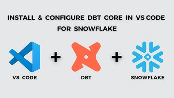 Install and Setup dbt in VS Code