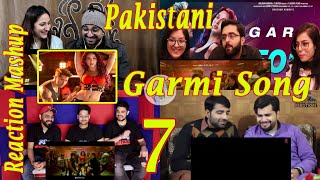 GARMI SONG Reaction By Foreigners - Pakistani Reaction - Mashup Part 7 - Pakistanis