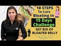 10 Steps to Cure Bloating Permanently | 15 Days Challenge | How to Get Rid of Bloated Belly | Hindi