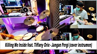 Download lagu Killing Me Inside feat. Tiffany Orie - Jangan Pergi (cover instrumen)