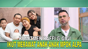 Mengenang Mpok Alpa, Raffi & Nagita Berkomitmen Merawat Anak-Anak Mpok Alpa | FYP (21/08/25) Part 1