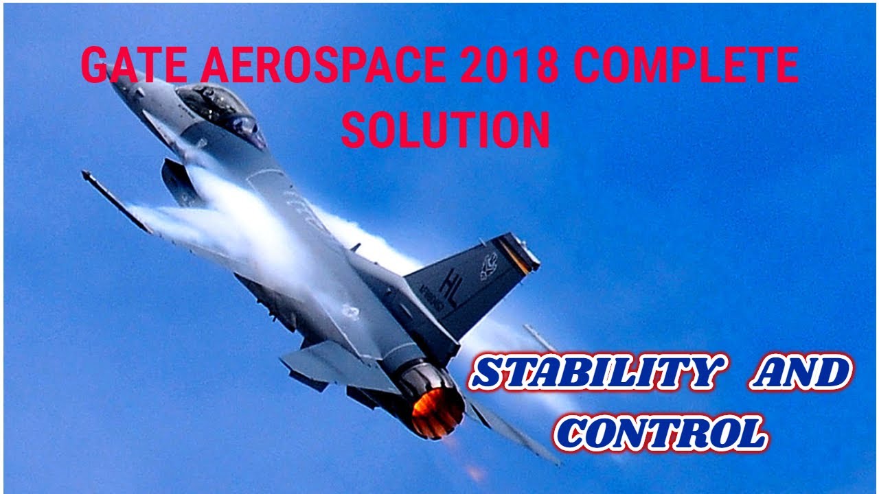 GATE AEROSPACE 2018 Aircraft Stability and Control Paper Analysis: Answer Key & Question Paper