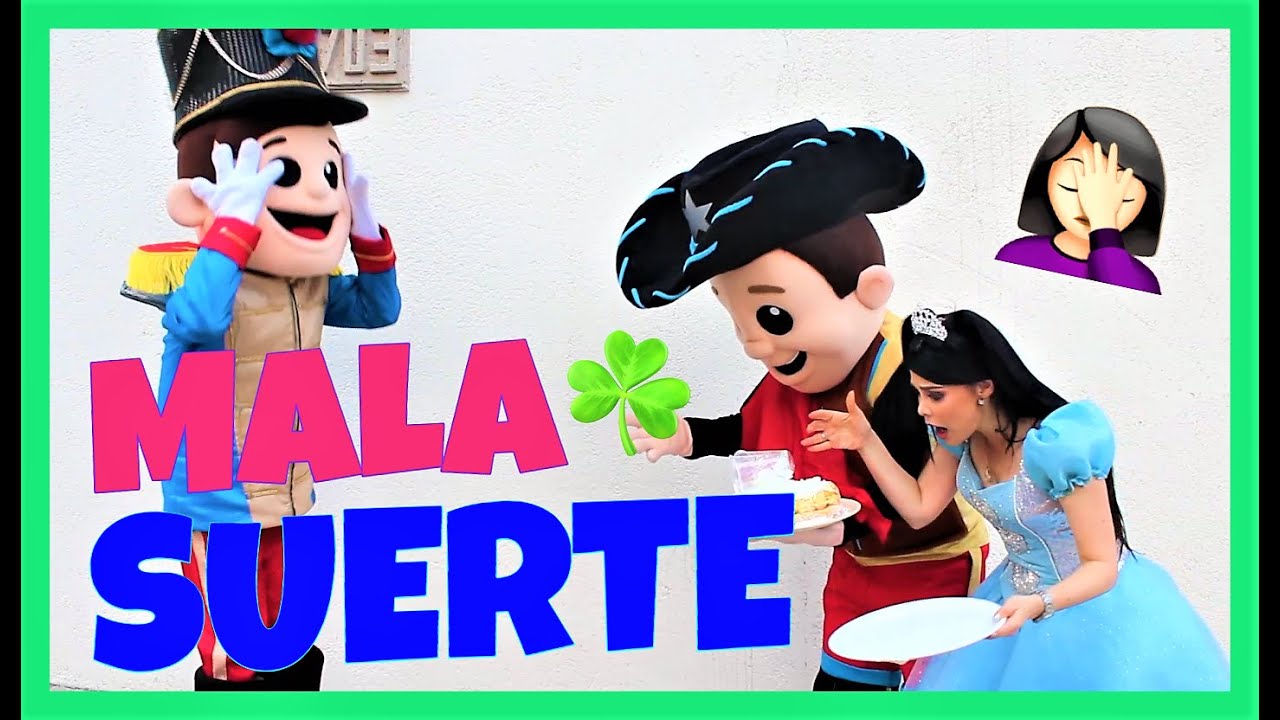 Mala Suerte | Princesita Ana Celia