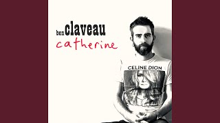 Video thumbnail of "Ben Claveau - Catherine"