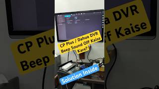 CP Plus / Dahua DVR Beep Sound Problem Fix video | DVR Beeping Solution 100% Working 2026