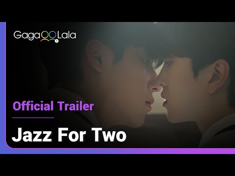 Jazz For Two | Official Trailer | The story of me and you is like a jazz improvisation