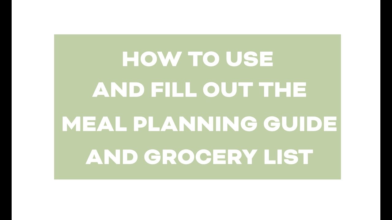 How To Fill Out and Use My FREE Meal Planning Guide and Grocery Store