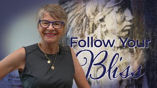 Follow Your Bliss - Barb Schwarz Karst | Northwest Profile