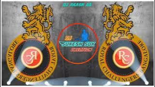 ⛔RCB LOVERS 🏏IPL RCB FANS💝EDM TRANCE MIX DJ AKASH AG 2021