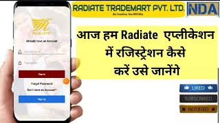 How To Sing Up Radiate Application रजिस्ट्रेशन कैसे करें विडीओ देखे और जमके  शेर करें अपने टीम मे screenshot 4