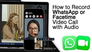 How to Record WhatsApp or Facetime Video Call with Audio! [iPhone & PC]