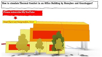 PART 4_6 Ladybug Tools 1.4 ___How to simulate Thermal Comfort in an Office Building by Honeybee?