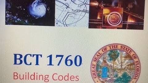 FSW ~ 1 Building Codes Overview - Opening Day - Professor Montoya