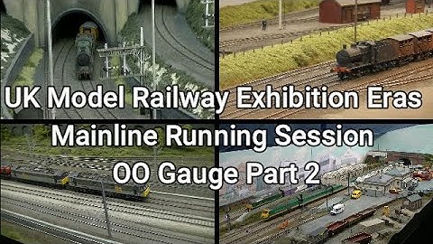 UK Model Railway Exibition Eras Mainline Running Session OO Gauge Part 2