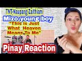 TNT-Naupang Zaithiam,Lalinmawia|This is Just What Heaven Means To Me|Mizoram|Filipina Reaction